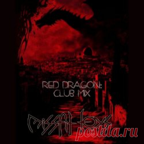 MissFit Toys - Red Dragon (Club Mix) (2025) [Single] Artist: MissFit Toys Album: Red Dragon (Club Mix) Year: 2025 Country: USA Style: Dark Electro, Harsh EBM