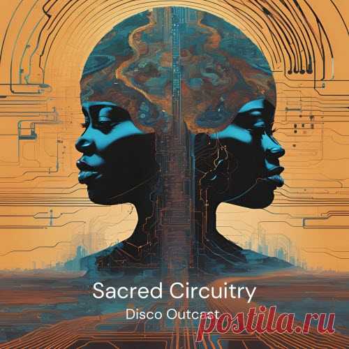Disco Outcast - Sacred Circuitry (2025) [EP] Artist: Disco Outcast Album: Sacred Circuitry Year: 2025 Country: UK Style: Experimental, IDM