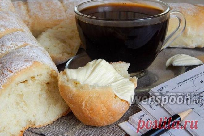 Быстрые домашние багеты / Webspoon.ru