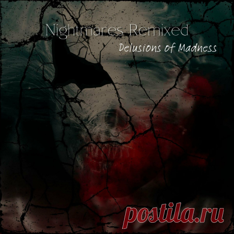 Delusions of Madness - Nightmares Remixed (2024) 320kbps / FLAC
