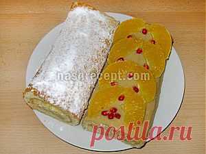 Рулет бисквитный. Пошаговый рецепт с фото | Наш Рецепт. Вкусные рецепты