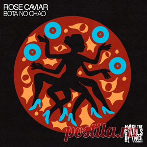 Rose Caviar - Bota No Chao (Extended Mix) | 4DJsonline.com