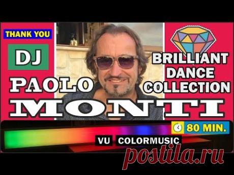 Paolo Monti - Brilliant Dance Collection / Best Remixes / VU Цветомузыка / VU Meter №1