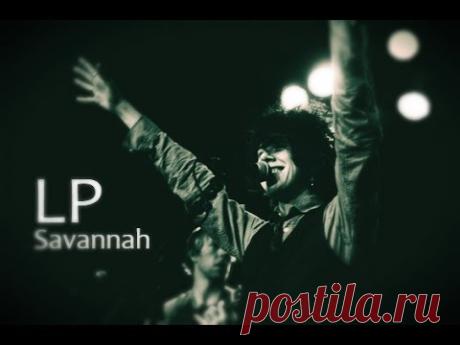 LP - Savannah [Lyric Video]