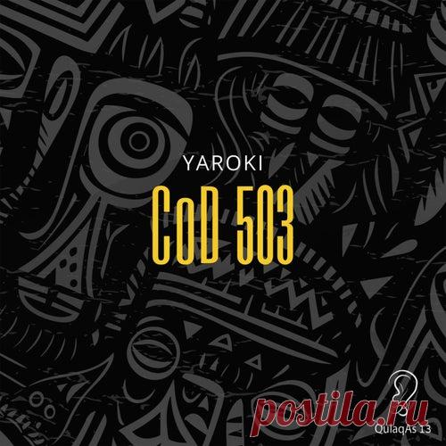 YAROKI - CoD 503 [QulaqAs]