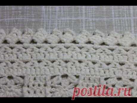 Красивая кайма  крючком. Как обвязать крючком край изделия.