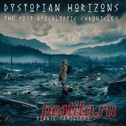 Vinnie Camilleri - Dystopian Horizons the Post Apocalyptic Chronicles (2024) 320kbps / FLAC