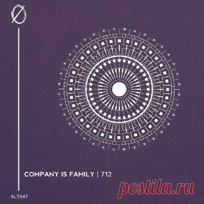 Company Is Family – 712 - FLAC Music
