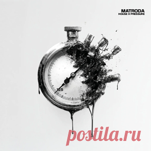 Matroda - House x Pressure | 4DJsonline.com