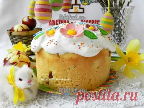 Пасхальные куличи - проверенный рецепт