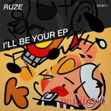 RUZE - I'll Be Your EP | 4DJsonline.com