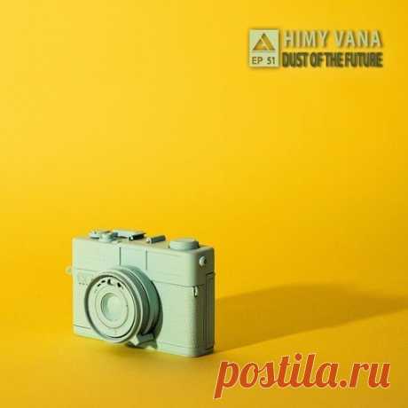 Himy Vana - Dust of the Future
