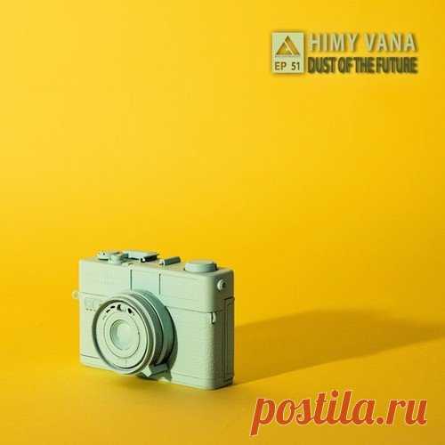 Himy Vana - Dust of the Future