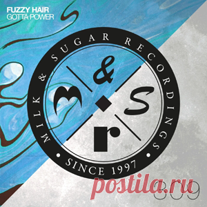 Fuzzy Hair - Gotta Love | 4DJsonline.com