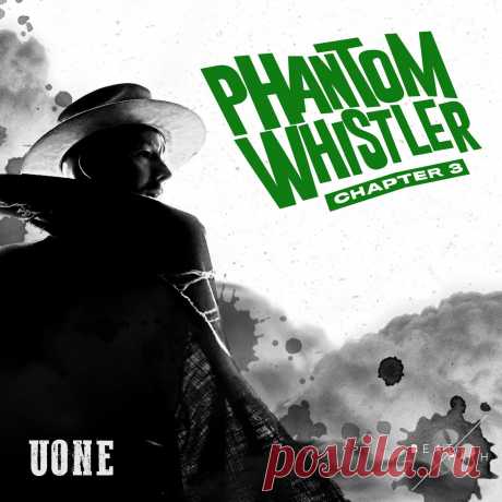 Download Phantom Whistler - Chapter 3 - Uone - Electrobuzz