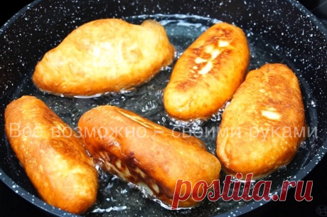 Те самые Пуховые Пирожки из моего Любимого Теста с вкуснейшей начинкой. Всё просто! | Всё возможно - своими руками | Яндекс Дзен
