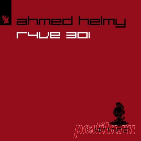 Ahmed Helmy - R4VE 301 [Armind (Armada)]