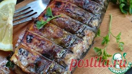 Ароматная скумбрия-гриль - кулинарный рецепт