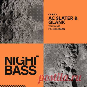 AC Slater, Qlank, Col3man - You & Me (Extended Mix) | 4DJsonline.com