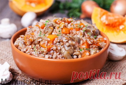 Рецепт гречки с тыквой и грибами / Меню недели