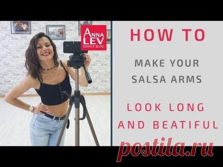 How to make your salsa arms look long and beautiful by Anna LEV