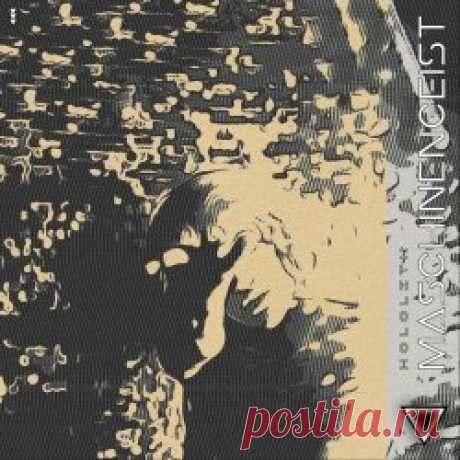 Maschinengeist - Hololith (2023) [EP] Artist: Maschinengeist Album: Hololith Year: 2023 Country: Germany Style: EBM, Synthpop