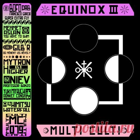 VA - Multi Culti Equinox III MC079 » MinimalFreaks.co