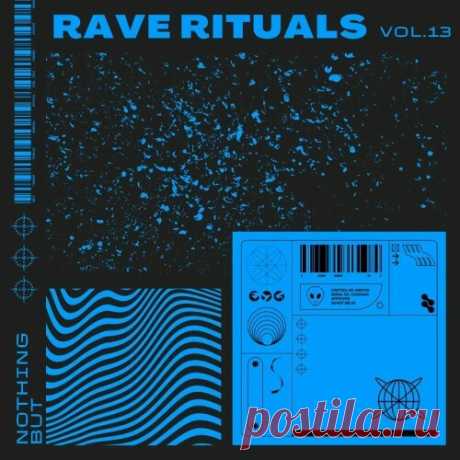 Nothing But... Rave Rituals, Vol. 13 (2024)