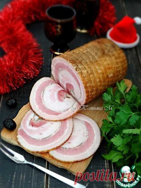 Подкопченный свиной рулет &quot;Праздничный&quot; – кулинарный рецепт