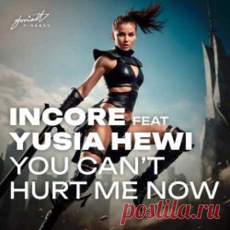Incore - You Can't Hurt Me Now (2024) [EP] Artist: Incore Album: You Can't Hurt Me Now Year: 2024 Country: Ukraine Style: Synthwave, Darksynth