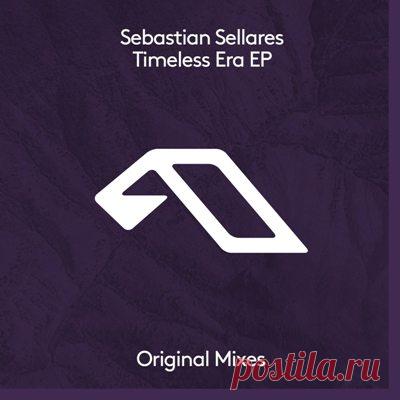 Sebastian Sellares – Timeless Era EP