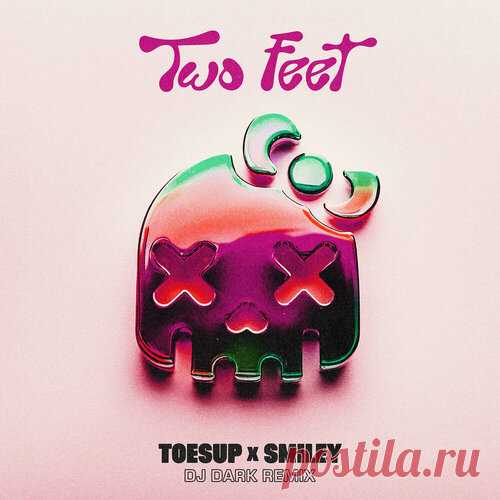 TOESUP feat. Smiley - Two Feet | Зима 2025 | Новинки музыки 2025 | Лучшие релизы