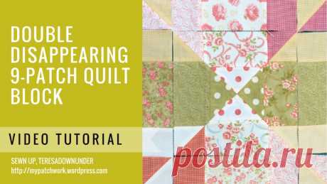 Video tutorial: double disappearing 9 patch block variation Sometimes you can just keep slicing blocks into very intricate layouts. This is another go at a disappearing 9-patch quilt block. Start with eighteen 5″ squares and then follow the tutorial. …