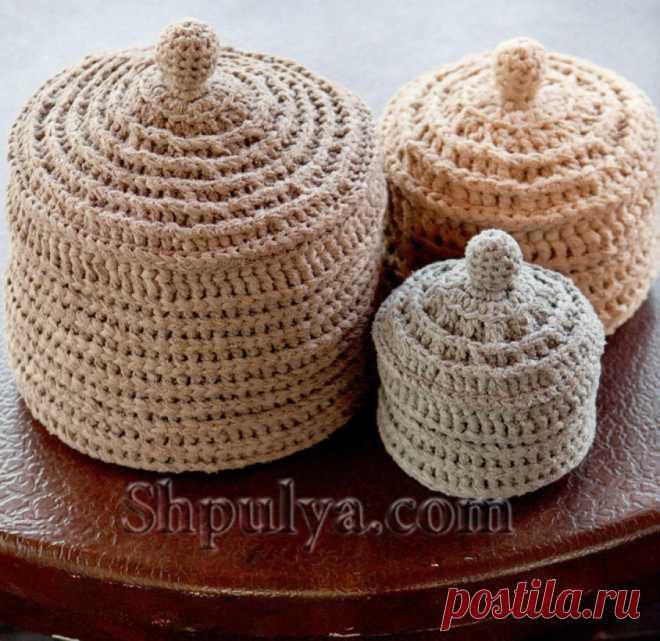 www.SHPULYA.com - Вязаные шкатулки с крышками крючком