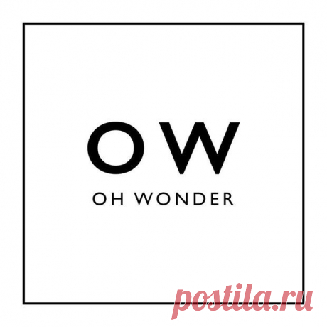 Оh Wonder - Оh Wonder (LP) - Открытая нежность | Soulplay Radio Blog - Музыкальный Блог
