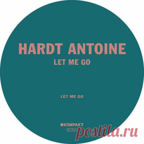 Hardt Antoine – Let Me Go (Extended Version) Download Free on Musicvibez.News ,Album Daily update. Hardt Antoine – Let Me Go (Extended Version)