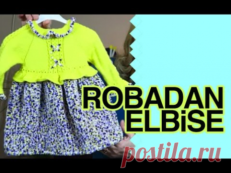 Örgü ile Robadan Kumaş Görünümlü Bebe Elbisesi