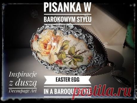 #Pisanka w barokowym stylu (#Easter #egg in a #baroque style) #Decoupage