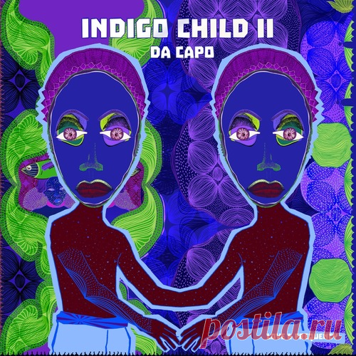 Da Capo - Indigo Child II_ Love & Frequency free download mp3 music 320kbps