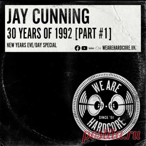 Jay Cunning — Happy New Year! (30 Years Of 1992 | Part 01) DOWNLOAD UK NL USA