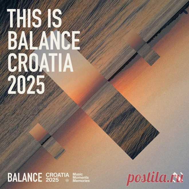 VA - This Is Balance Croatia 2025 BALCRO2025 » MinimalFreaks.co