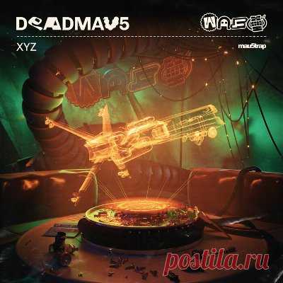 deadmau5 - XYZ - psytrancemix.com