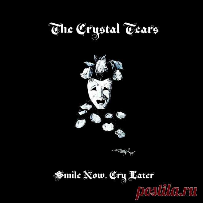 The Crystal Tears - Smile Now, Cry Later (EP) (2024) 320kbps / FLAC