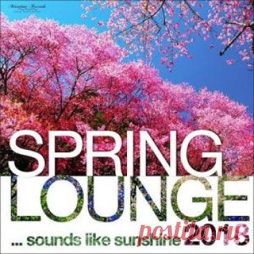 Spring Lounge 2018 Sounds Like Sunshine (Сборник | MP3 | 2018) через торрент