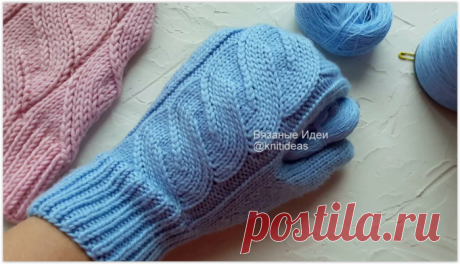 Самый классный узор для варежек - вяжем ложную косу спицами.