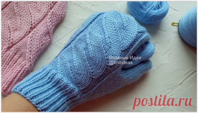 Самый классный узор для варежек - вяжем ложную косу спицами.