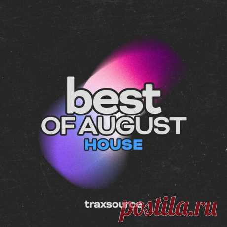 TRAXSOURCE Top 100 House of August 2025 - 320KBPSHOUSE.NET DOWNLOAD TRAXSOURCE Top 100 House of August 2025 – House chart RELEASE TITLE: TRAXSOURCE Top 100 House of August 2025 GENRES: House QUALITY: MP3 320kbps CBR 44.1 kHz DOWNLOAD PRIVATE DOWNLOAD HOUSEBOX 94 TRACKS: Adeva, Groove P – Hold On Honey (Extended Mix) 6:01 ALEXA PERL – Deep In My Soul (Original Mix) 3:11 Angelo […]