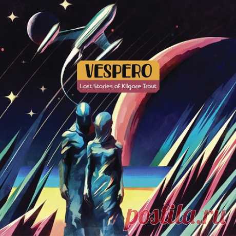 Vespero - Lost Stories of Kilgore Trout (2025) FLAC free download mp3 music 320kbps