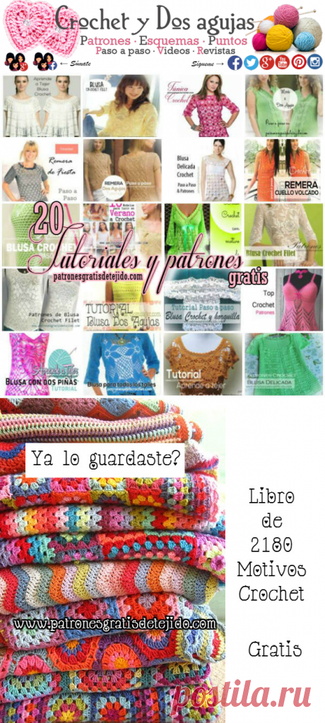 20 Tutoriales y Patrones de Blusas para tejer en crochet y dos agujas / Colección | Crochet y Dos agujas