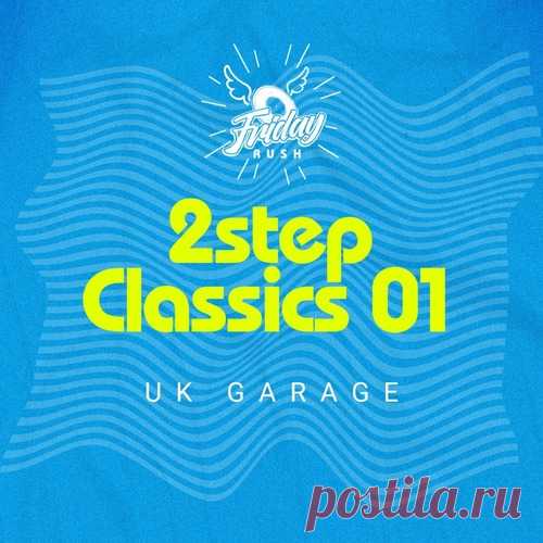 VA - 2 Step UK Garage Classics 01 free download mp3 music 320kbps